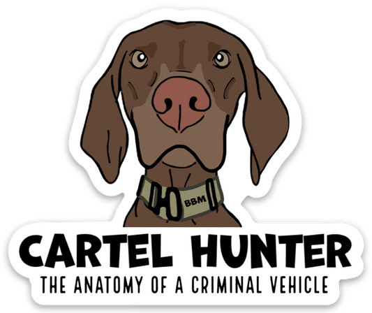 Cartel Hunter Sticker